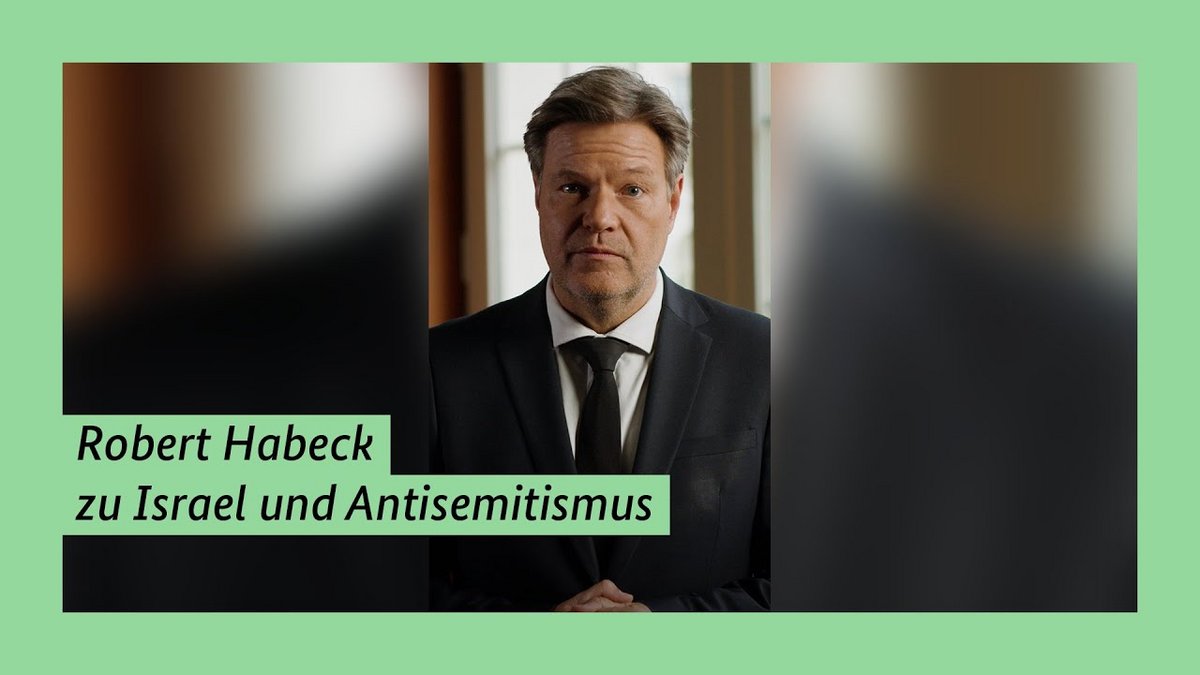 Robert Habeck zu Israel und Antisemitismus